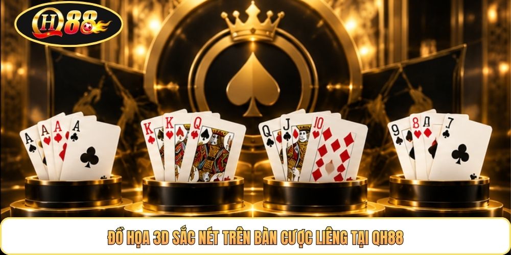 Đồ họa 3D sắc nét trên bàn cược Liêng tại QH88