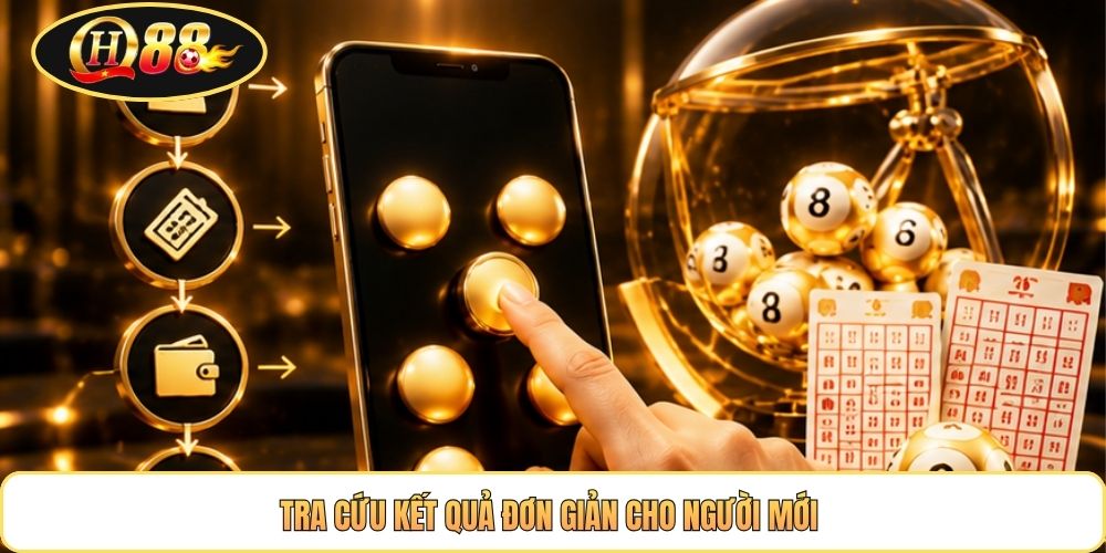 Tra cứu kết quả đơn giản cho người mới 